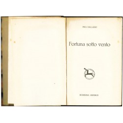 Pina Ballario, Fortuna sottovento (1931) ed. Hodierna