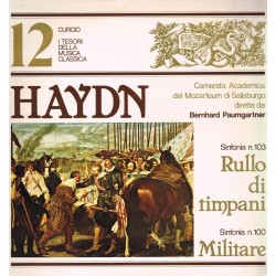 Haydn: Camerata Academica Salzburg, B. Paumgartner - Sinfonia N. 103 "Rullo Di Timpani" / Sinfonia N. 100 "Militare"