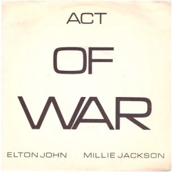 Elton John & Millie Jackson: Act Of War (Part 1 & 2) (ITA 1985) 7" 45 giri