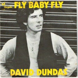 David Dundas: Fly Baby Fly / Hold On (HOL 1977) 7" 45 giri