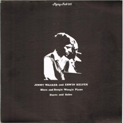 Jimmy Walker And Erwin Helfer - Blues And Boogie-Woogie Piano: Duets And Solo (US 1974 Flying Fish 1) LP