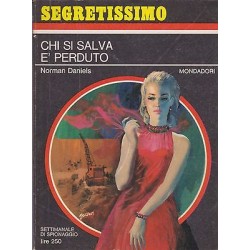 Collana Segretissimo Mondadori, nr.182 - Chi si salva è perduto -1967