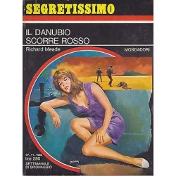 Collana Segretissimo Mondadori, nr.313 - Il Danubio scorre rosso -1969