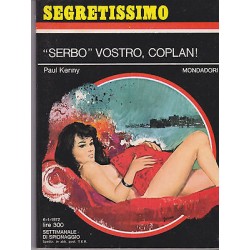 Collana Segretissimo Mondadori, nr.423- Serbo Vostro, Coplan! -1972