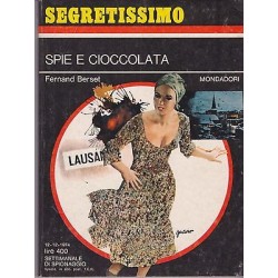 Collana Segretissimo Mondadori, nr.576 - Spie e cioccolata - 1974