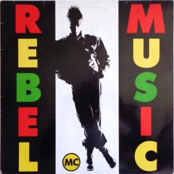 Rebel MC - Rebel Music (EU 1990 Desire LUVLP 5, 843 294 1) LP