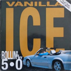 Vanilla Ice - Rollin' In My 5.0 (UK 1991 SBK 12SBK 27) 12" Maxi Single 45 giti