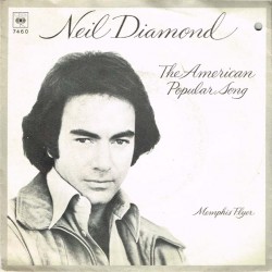 Neil Diamond - The American Popular Song / Memphis Flyer 7" 45 giri HOL 1979 CBS 7460