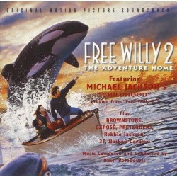 Free Willy 2, The Adventure Home (Soundtrack) CD EU 1995