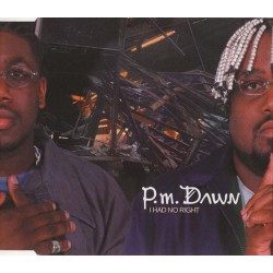 P.M. Dawn - I Had No Right, CD Single