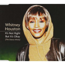 Whitney Houston - It's Not Right But It's Okay (The Dance Mixes), CD Single