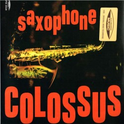 Sonny Rollins - Saxophone Colossus, LP 180 gr. Ristampa 2023 Original Mono Recording
