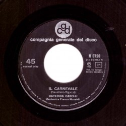Caterina Caselli - Il Carnevale / La Nuvola 7" 45 giri
