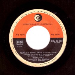 Bobby Solo - Quello Sbagliato / Lascio Fare A Te 7" 45 giri