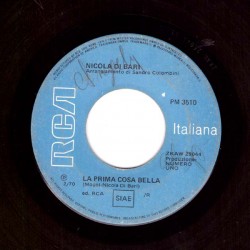 Nicola Di Bari - La Prima Cosa Bella / ...E Lavorare 7" 45 giri