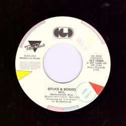 Bruce & Bongo - Geil 7" 45 giri