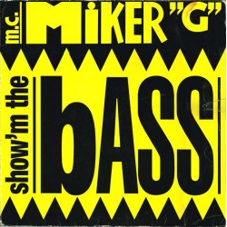 MC Miker G - Show'm The Bass, 12" Maxi Single GER