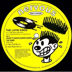 Todd Terry Presents The Latin Kings - I Want To Know (Quiero Saber) (The Remix), 12" Maxi Single U.S.A.
