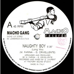 Macho Gang - Naughty Boy, 12" Maxi Single