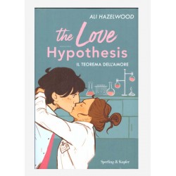 Ali Hazelwood - The Love Hypothesis (Il teorema dell'amore) 2024
