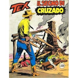 TEX NR. 243 Il segno di Cruzado (Originale Gennaio 1981) Bonelli
